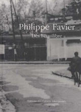 Dès l'équilibre - Philippe Favier