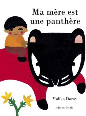 Ma mère est une panthère - Malika Doray