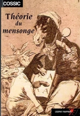 Théorie du mensonge - Yves Cossic