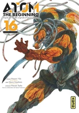 Atom the beginning. Vol. 16 - Yûki Masami