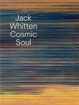 Jack Whitten Cosmic Soul - Richard Shiff