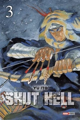 Shut Hell. Vol. 3 - Yu Ito