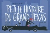 Petite histoire du grand Texas - Grégory Jarry