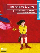 Un corps à vies - Elisa de Maury