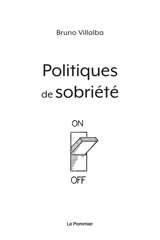 Politiques de sobriété - Bruno Villalba