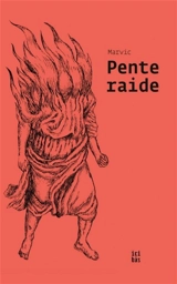 Pente raide - Marvic