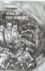 Au bal des faux-semblants - Vitalija Samuilova