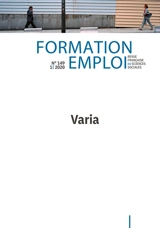 Formation emploi, n° 149. Varia - Centre d'études et de recherches sur les qualifications (France)
