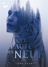 Le pacte des neuf : Tome 1 : Le camp - Lara Kasri