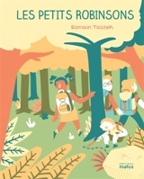 Les petits Robinsons - Romain Taszek