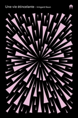 Une vie étincelante - Irmgard Keun