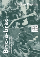 Bric-à-brac : du cauchemar réel au réalisme magique - Lucian Pintilie