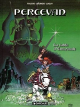 Percevan, les ombres de Malicorne. Vol. 8. La table d'émeraude - Xavier Fauche