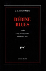 Débine blues - K. C. Constantine