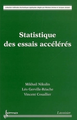 Statistique des essais accélérés - Mikhail Stepanovitch Nikuline