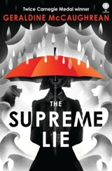 The Supreme Lie - Geraldine McCaughrean