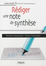 Rédiger une note de synthèse - Pascaline Malassingne