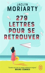 279 lettres pour se retrouver - Jaclyn Moriarty