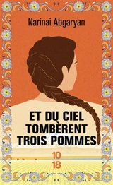 Et du ciel tombèrent 3 pommes - Narinai Abgaryan