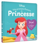 Ariel : l'histoire du film - Walt Disney company