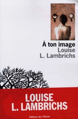 A ton image - Louise L. Lambrichs