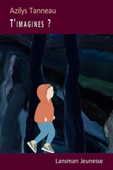 T'imagines ? - Azilys Tanneau