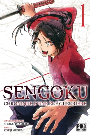 Sengoku : chronique d'une ère guerrière. Vol. 1 - Shôgo Imamura