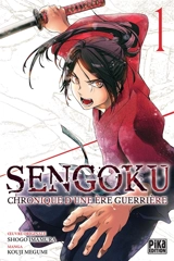 Sengoku : chronique d'une ère guerrière. Vol. 1 - Shôgo Imamura