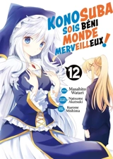 Konosuba : sois béni monde merveilleux !. Vol. 12 - Natsume Akatsuki