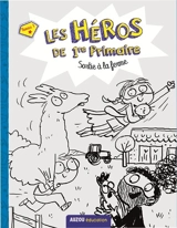 Les héros de 1re primaire. Sortie à la ferme : niveau 1 - Marie-Désirée Martins