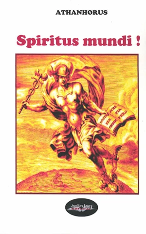 Spiritus mundi ! - Athanhorus