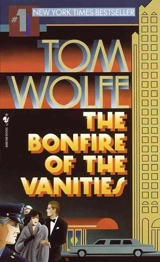 Bonfire of the Vanities - Wolfe, Tom