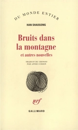 Bruits dans la montagne - Shao Gong Han