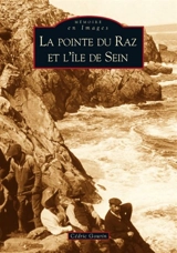 La pointe du Raz et l'île de Sein - Cédric Gourin