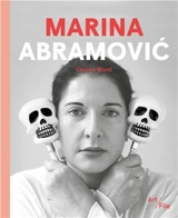 Marina Abramovic (Art File) - Ossian Ward
