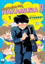 Accroche-toi, Nakamura !!. Vol. 1 - Syundei