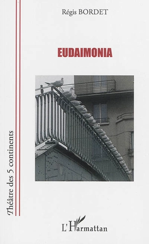 Eudaimonia - Régis Bordet
