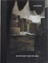 Alisa Resnik On the night that we leave - Alisa Resnik