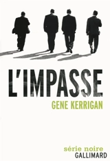 L'impasse - Gene Kerrigan