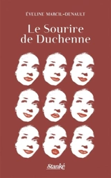 Le sourire de Duchenne - Marcil-Denault, Éveline
