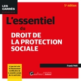 L'essentiel du droit de la protection sociale - Franck Petit