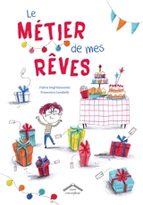 Le métier de mes rêves - Fulvia Degl'Innocenti