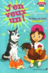 Un chat, un chien, une poule ? 1 - Moreau, Vivianne