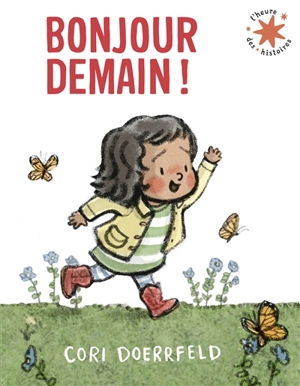 Bonjour demain ! - Cori Doerrfeld