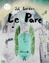 Le parc - Jul Gordon