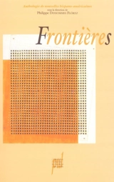 Frontières : anthologie de nouvelles hispano-américaines