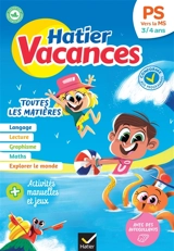 Hatier vacances, PS vers la MS, 3-4 ans : toutes les matières : conforme aux programmes - Eliane Spampinato