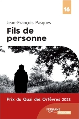 Fils de personne - Jean-François Pasques