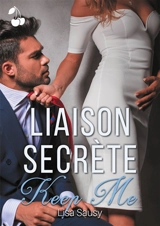 Liaison Secrète : Tome 2 : Keep Me - Lisa Sausy