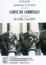 Voyage archéologique et historique dans l'ancien comté de Comminges et dans celui des Quatre-Vallées - Justin Cénac-Moncaut